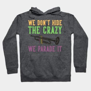 Parade the Crazy Hoodie